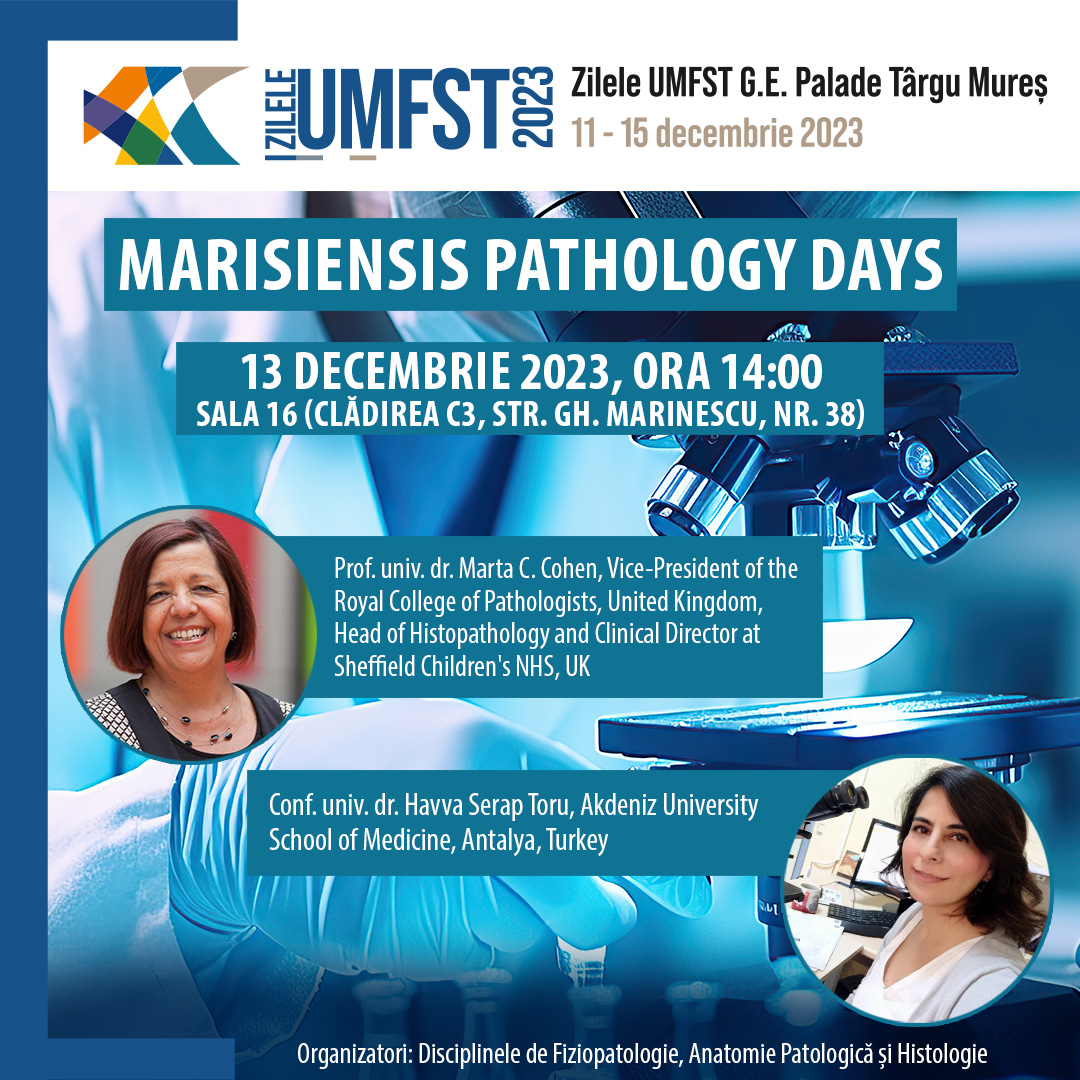 Marisiensis Pathology Days se va bucura de prezența unor nume importante în domeniul patologiei medicale.