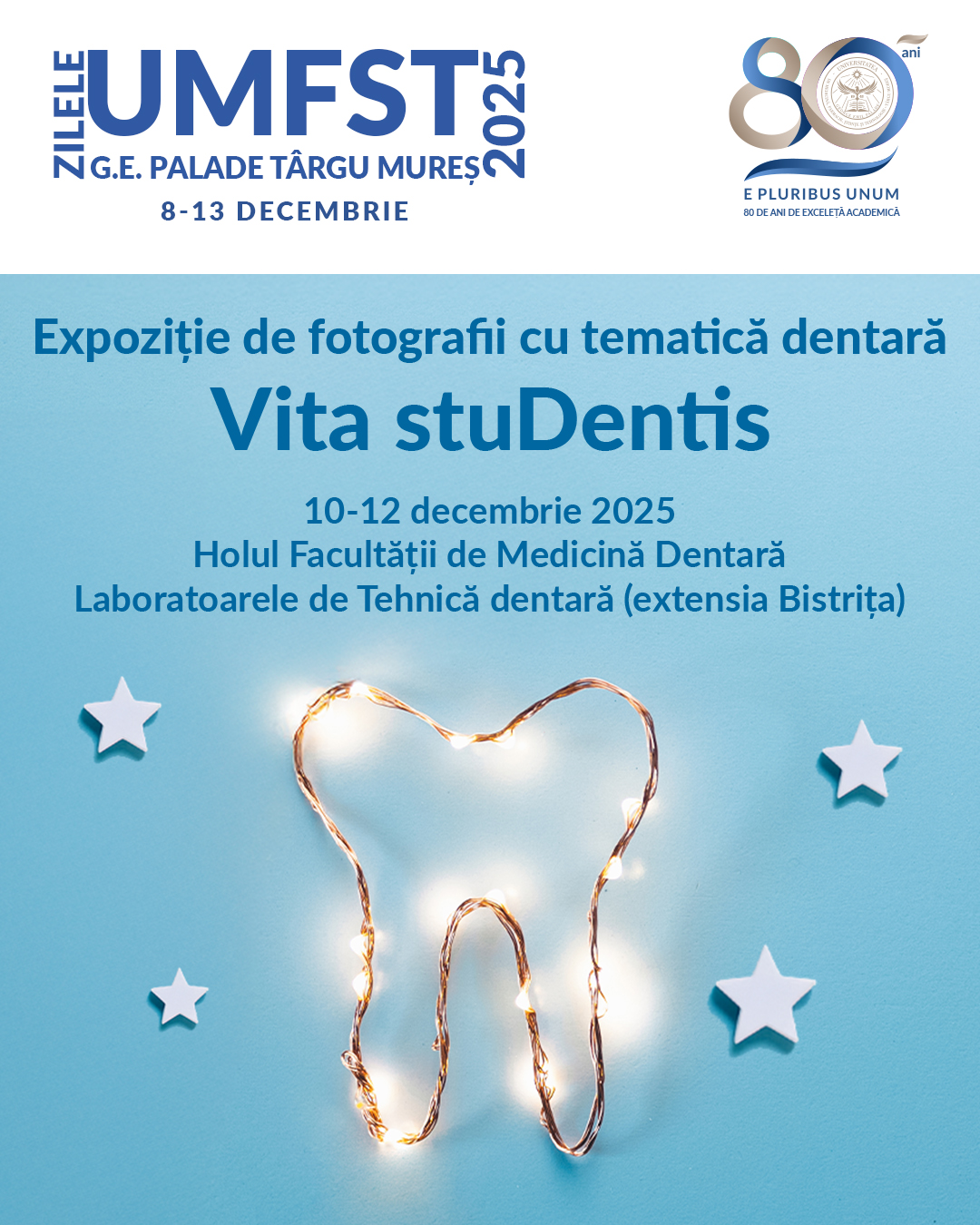 O nouă ediție a Expoziției cu tematică dentară „Vita stuDentis” va încânta comunitatea mureșeană și bistrițeană