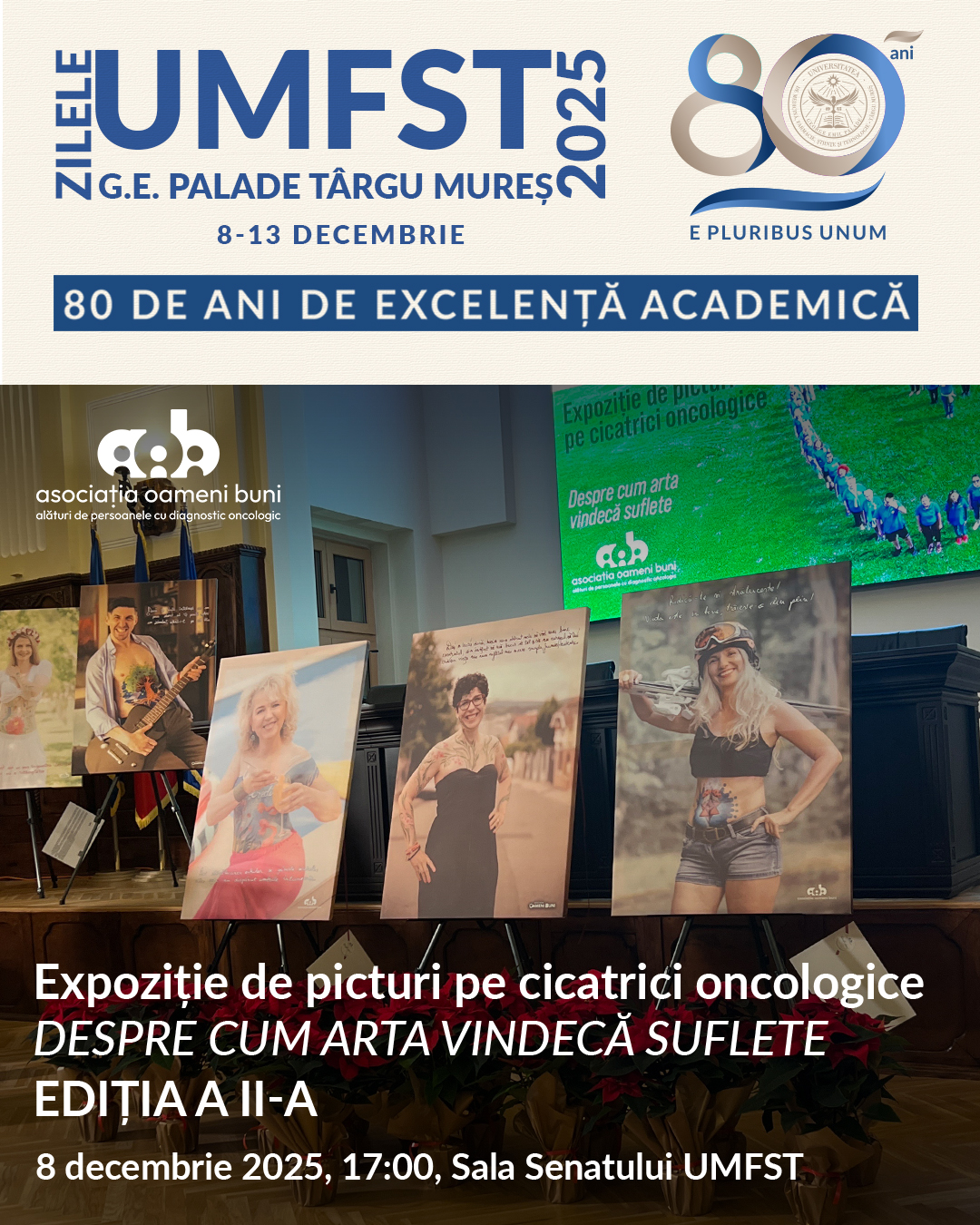 Poveștile despre curaj și speranță prind din nou contur în cadrul Zilelor UMFST. Despre cum arta vindecă suflete