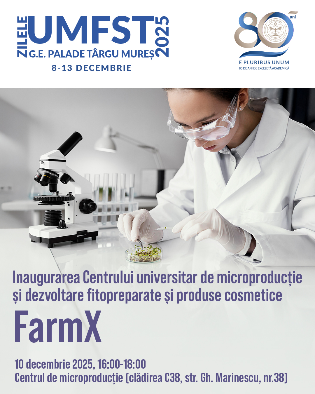 Inaugurarea Centrului universitar de microproducție și dezvoltare fitopreparate și produse cosmetice – FarmX