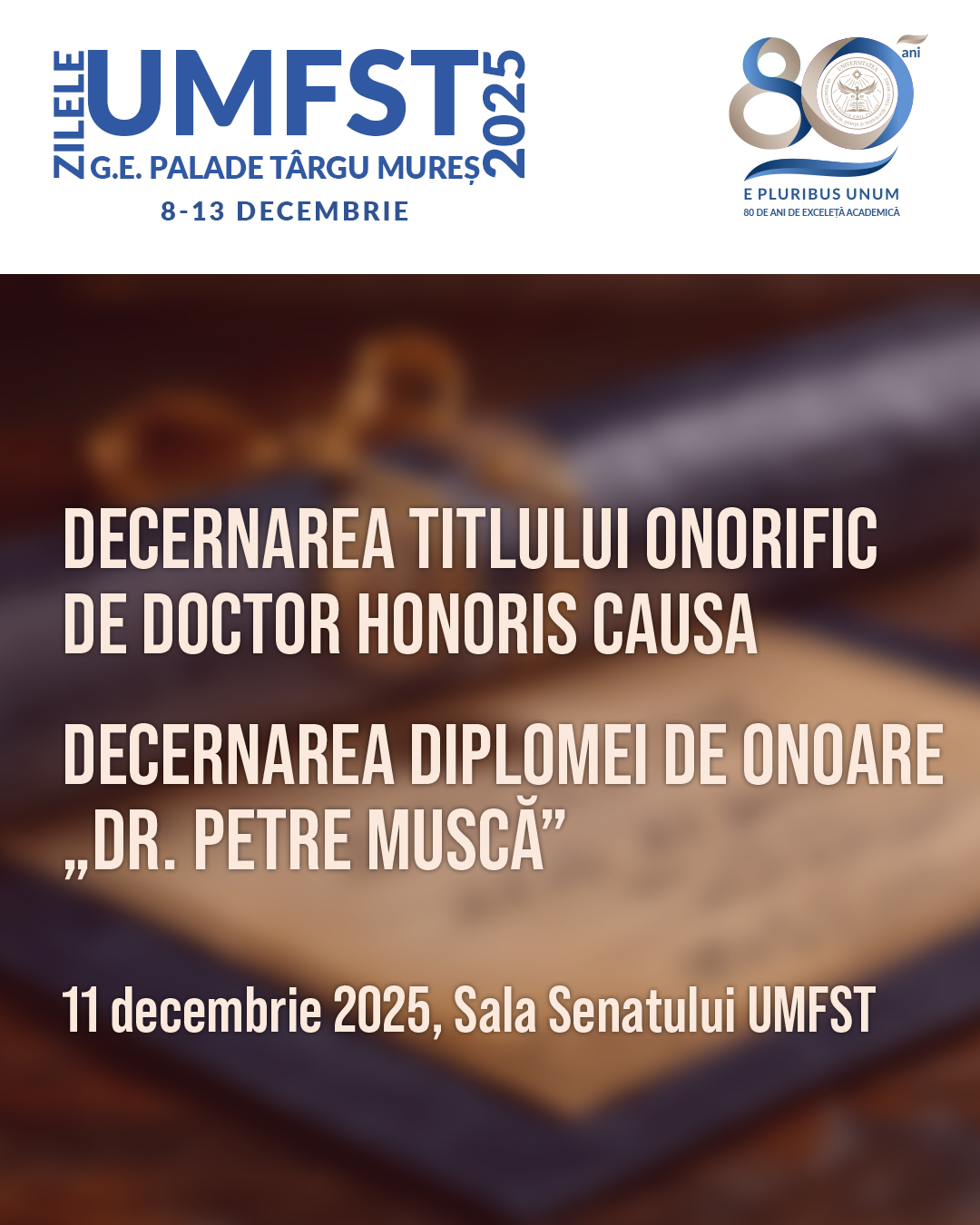 Decernarea titlului onorific de Doctor Honoris Causa